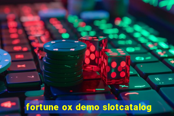 fortune ox demo slotcatalog